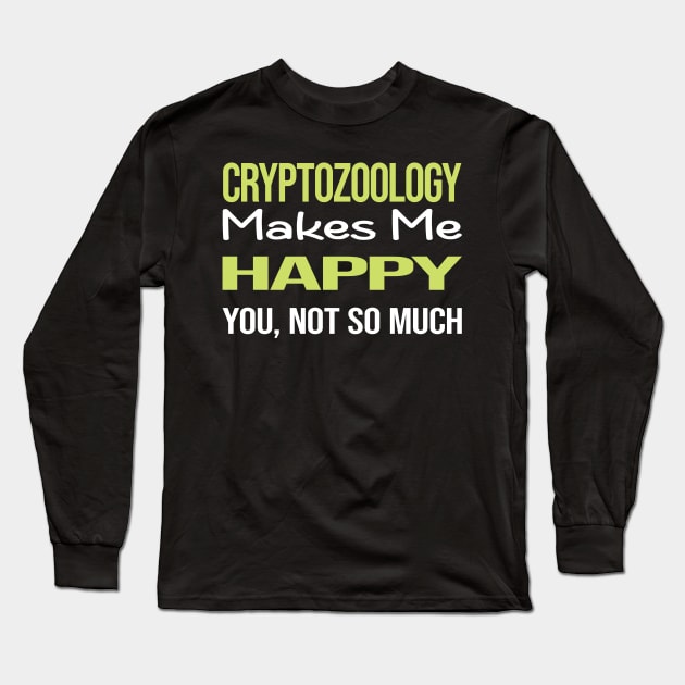Funny Happy Cryptozoology Cryptid Cryptids Long Sleeve T-Shirt by relativeshrimp